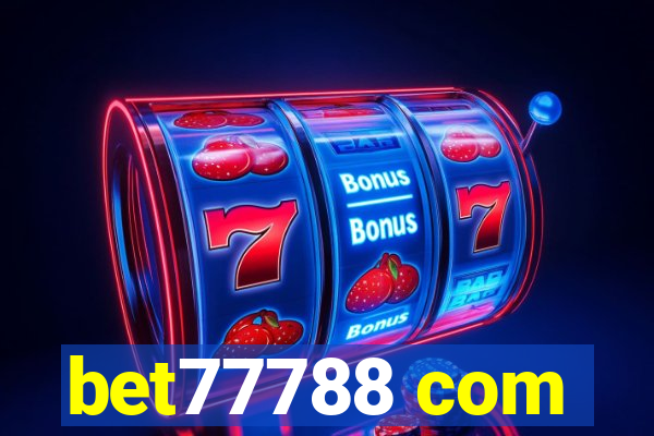 bet77788 com